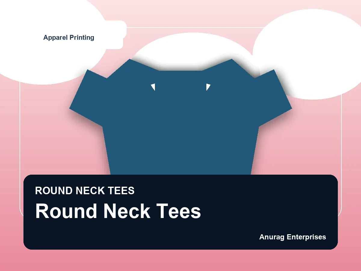 Round Neck Tees by Anurag Enterprises