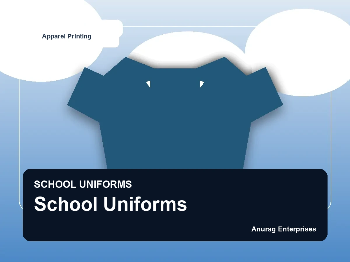 School Uniforms by Anurag Enterprises