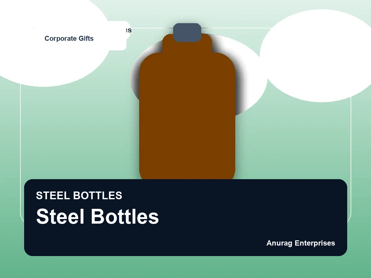 Steel Bottles by Anurag Enterprises