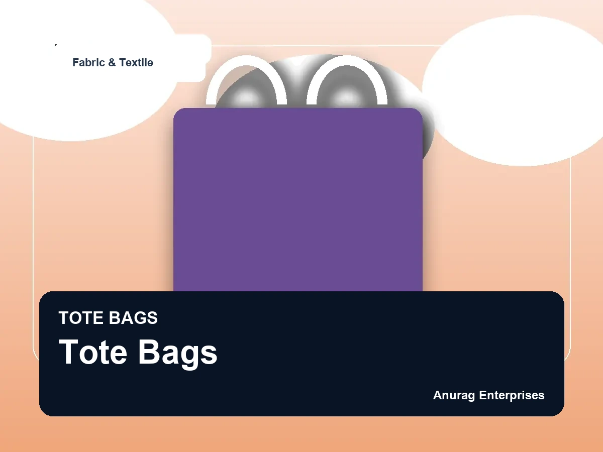 Tote Bags by Anurag Enterprises
