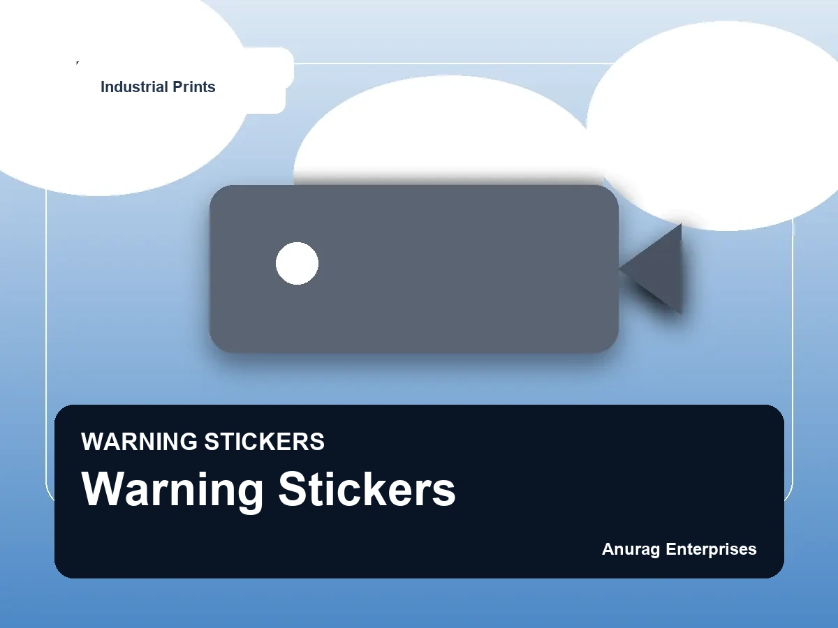Warning Stickers by Anurag Enterprises