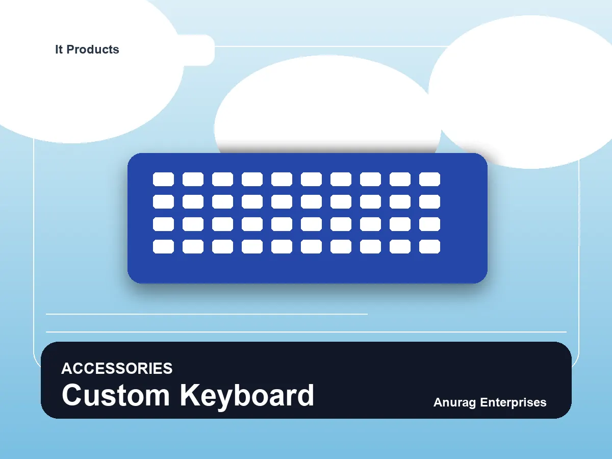 Custom Keyboard by Anurag Enterprises
