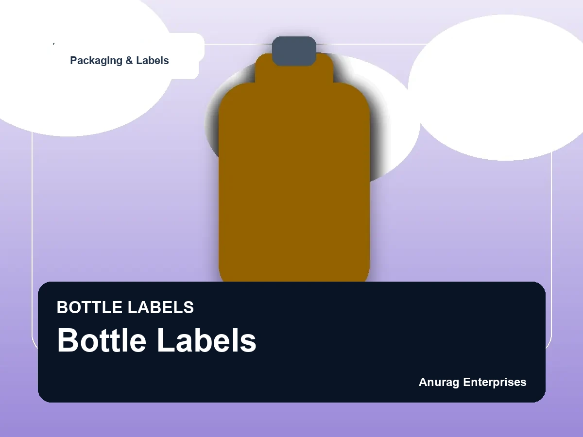 Bottle Labels by Anurag Enterprises
