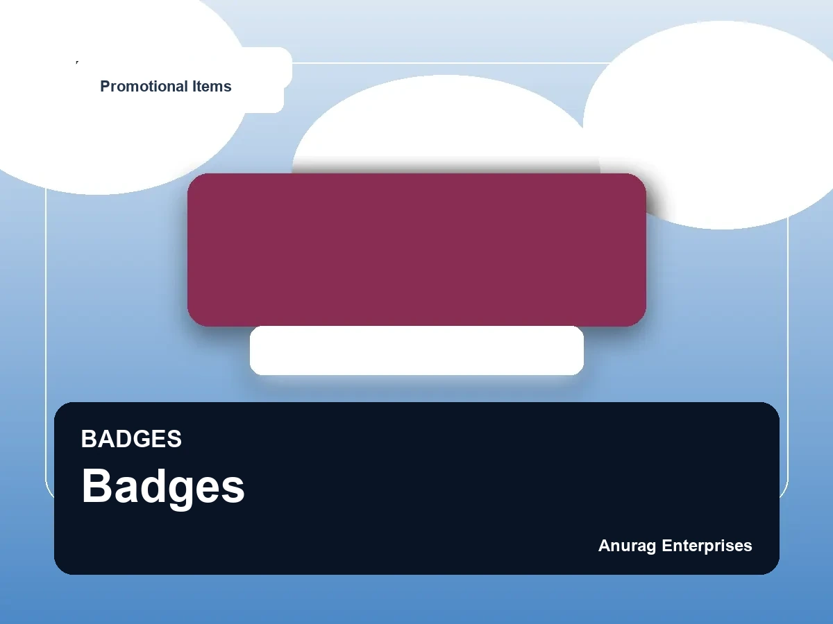 Badges by Anurag Enterprises