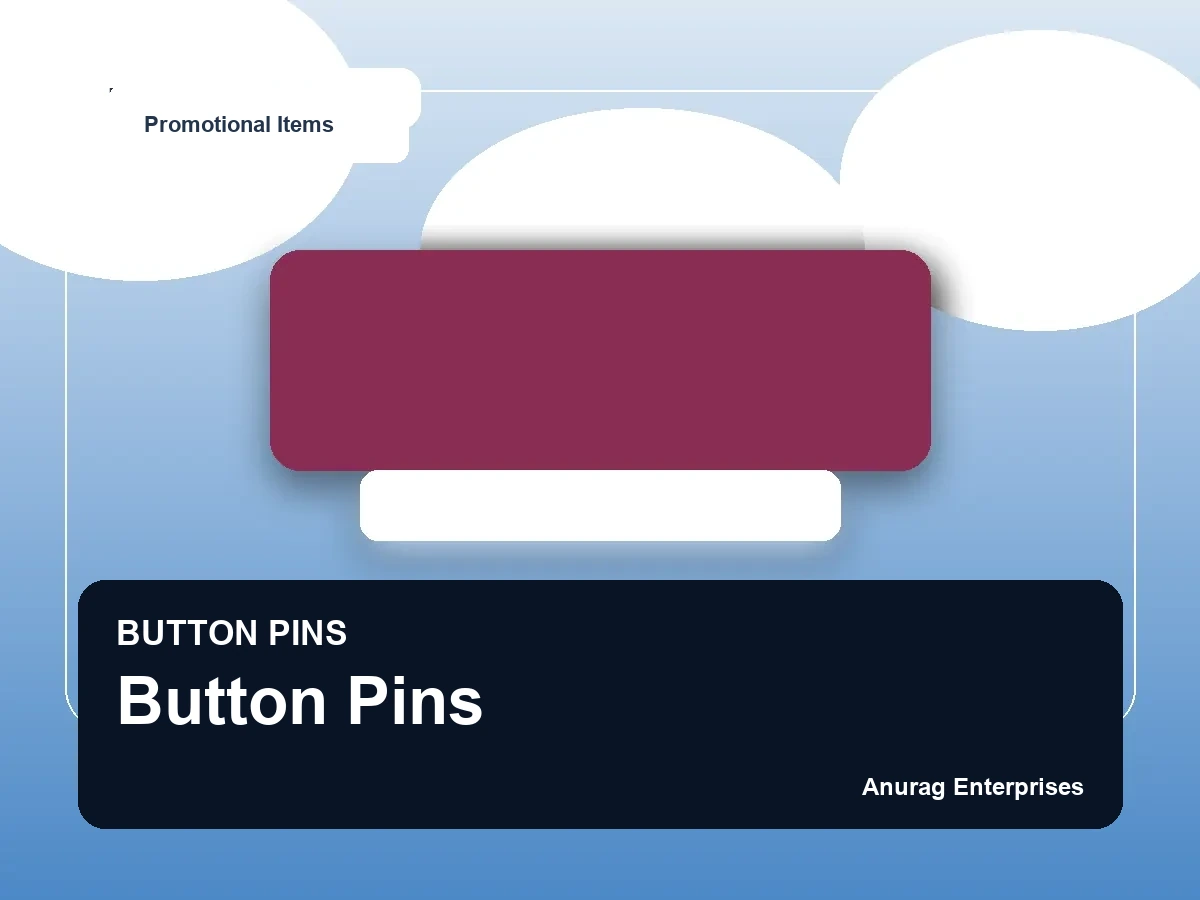Button Pins by Anurag Enterprises