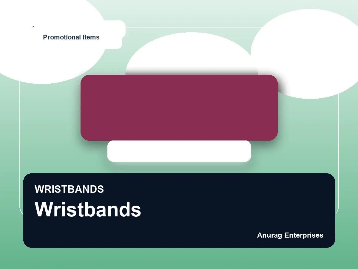 Wristbands by Anurag Enterprises