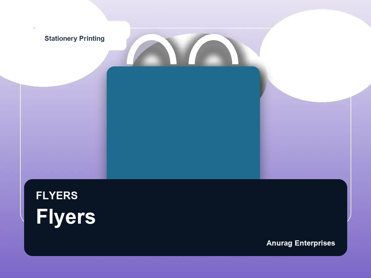 Flyers by Anurag Enterprises